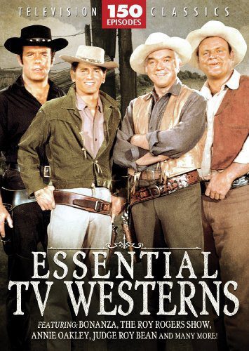 Essential Tv Western Episodes Bonanza The Roy Rogers Show Annie Oakley Judge Roy Bean Rango Kit Carson Jim Bowie Gabby Hayes Range Rider Essential Tv Western Episodes Bonanza The Roy Rogers Show Annie Oakley Judge Roy Bean Rango Kit Carson Jim Bowie Gabby Hayes Range Rider