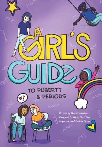 A Girl'S Guide To Puberty &Amp; Periods (A Girl'S Guide To Puberty And Periods)
