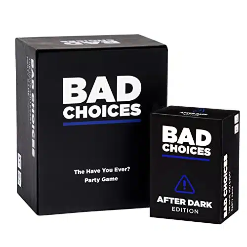 Bad Choices   The Have You Ever Game + After Dark Edition Set