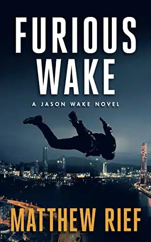 Furious Wake (Jason Wake Book )