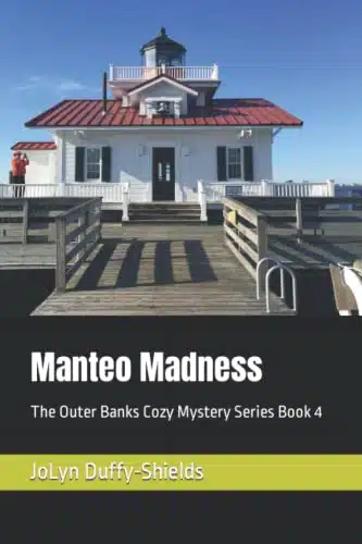 Manteo Madness The Outer Banks Cozy Mystery Series Book