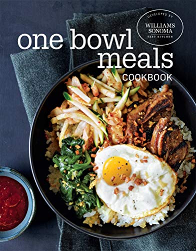 One Bowl Meals Cookbook One Bowl Meals Cookbook