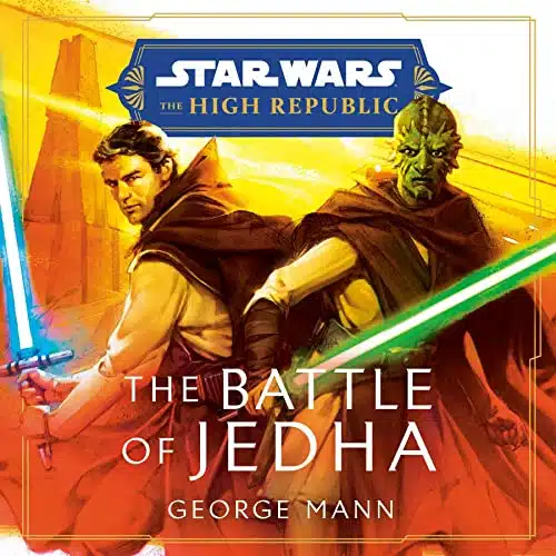 Star Wars The Battle Of Jedha (The High Republic)