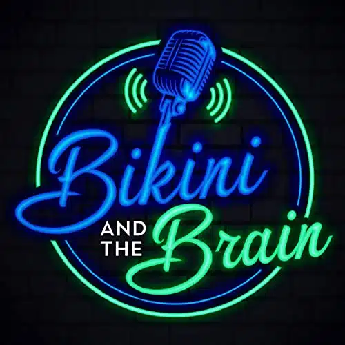 The Bikini And The Brain