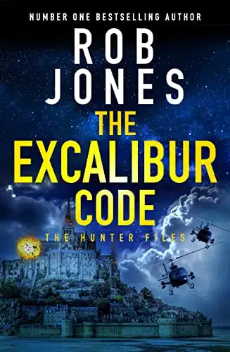 The Excalibur Code (The Hunter Files Book )