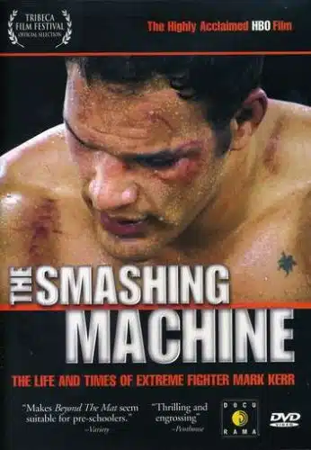 The Smashing Machine   The Life And Times Of Extreme Fighter Mark Kerr [Dvd]