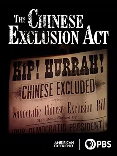 American Experience Chinese Exclusion Act