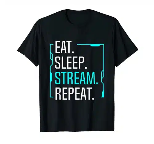Eat Sleep Stream Repeat Movie Streaming Streamer Gift T Shirt