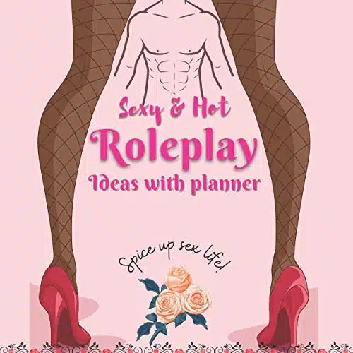 Hot &Amp; Sexy Roleplay Ideas And Planner Sexy Roleplay Game Planner For Couples With Hot And Kink Ideas  A Book To Spice Up Sex Life  Roleplay Game ... Sex Game Planner  Hot Valentine'S Day Gift