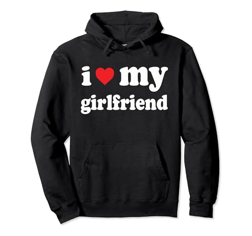 I Love My Girlfriend Gf I Heart My Girlfriend Gf Pullover Hoodie
