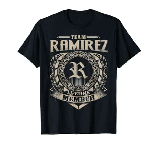 Team Ramirez Lifetime Member Vintage Ramirez Family T Shirt Team Ramirez Lifetime Member Vintage Ramirez Family T Shirt