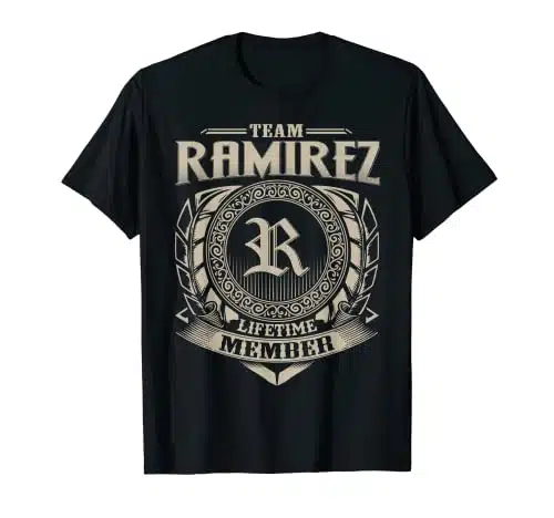 Team Ramirez Lifetime Member Vintage Ramirez Family T Shirt