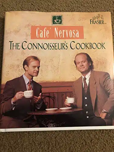 Cafe' Nervosa The Connoisseur'S Cookbook