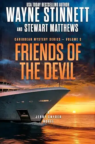 Friends Of The Devil A Jerry Snyder Novel (Caribbean Mystery Series Book )