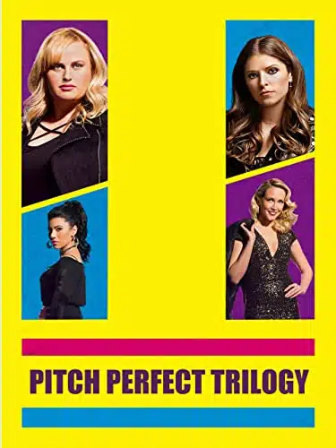 Pitch Perfect Trilogy