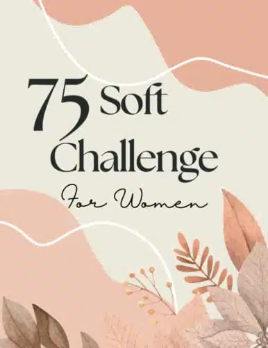 Soft Challenge For Women Weight Loss Planner And Journal For Daily And Weekly Check Ins   Record Exercise  Food  Wellness  Hydration  Meal ... For Nutrition  Fitness And Self Improvement