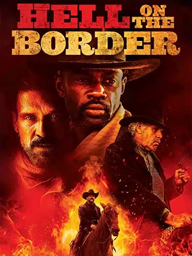 Hell On The Border